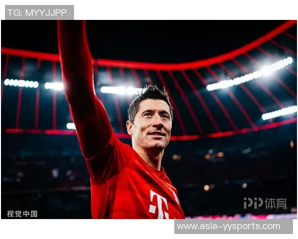 莱万在欧冠赛场火力全开10场12球领跑射手榜金靴呼之欲出